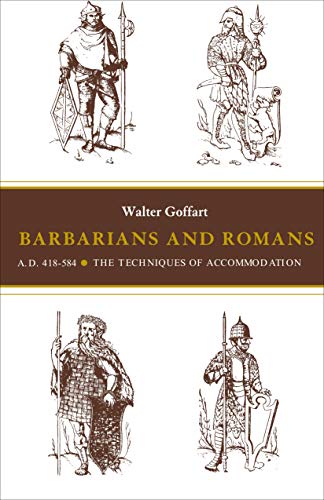 9780691102313: Barbarians and Romans, A.D. 418-584