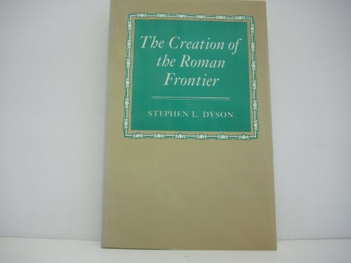 Stock image for The Creation of the Roman Frontier for sale by Better World Books