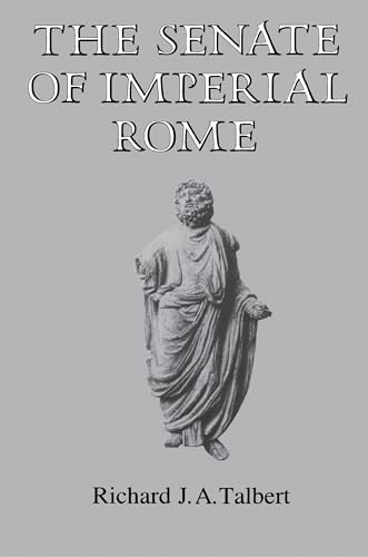 Beispielbild fr The Senate of Imperial Rome zum Verkauf von Better World Books