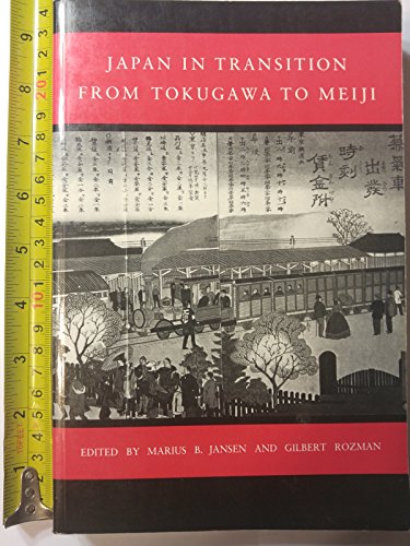 Imagen de archivo de Japan in Transition From Tokugawa to Meiji.; (Princeton Legacy Library) a la venta por J. HOOD, BOOKSELLERS,    ABAA/ILAB