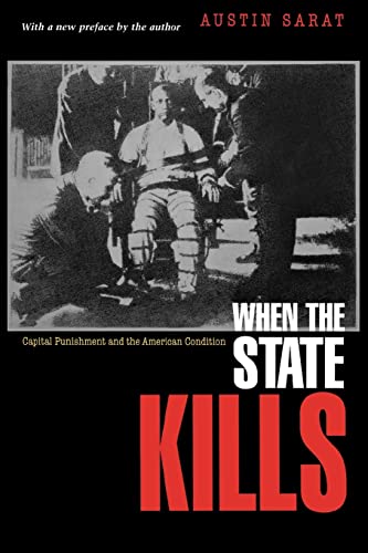 Imagen de archivo de When the State Kills: Capital Punishment and the American Condition a la venta por SecondSale