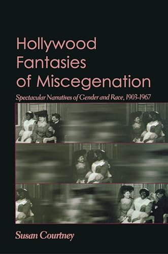 Stock image for Hollywood Fantasies of Miscegenation for sale by Blackwell's