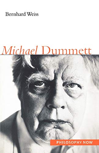 Beispielbild fr Michael Dummett (Philosophy Now) zum Verkauf von Powell's Bookstores Chicago, ABAA