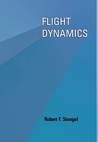 Flight Dynamics (9780691114071) by Stengel, Robert F.
