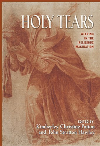 9780691114439: Holy Tears: Weeping In The Religious Imagination