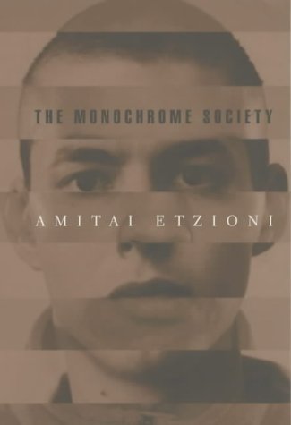 9780691114576: The Monochrome Society: 29 (New Forum Books, 29)