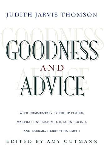 9780691114736: Goodness and Advice (The University Center for Human Values Series, 25)