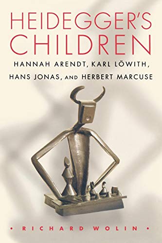 Beispielbild fr Heidegger's Children : Hannah Arendt, Karl lwith, Hans Jonas, and Herbert Marcuse zum Verkauf von Better World Books