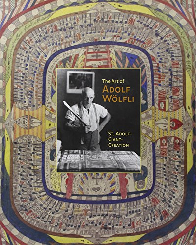 Beispielbild fr The Art of Adolf Wlfli : St. Adolf-Giant-Creation zum Verkauf von Better World Books