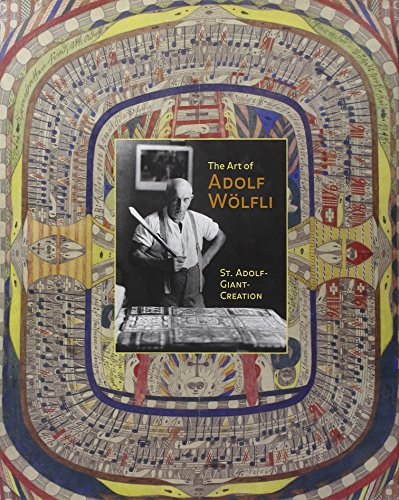 Stock image for St. Adolf-Giant-Creation; The Art of Adolf Wolfli for sale by Syber's Books