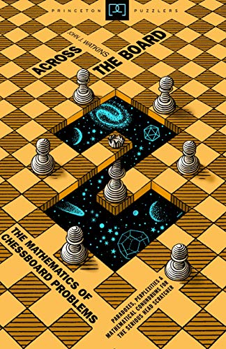 Across the Board: The Mathematics of Chessboard Problems