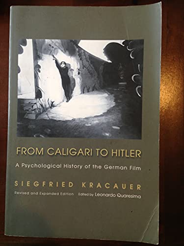 Beispielbild fr From Caligari to Hitler: A Psychological History of the German Film (Princeton Classic Editions) zum Verkauf von Turning the Page DC