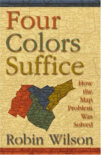 Beispielbild fr Four Colors Suffice: How the Map Problem Was Solved zum Verkauf von BooksRun
