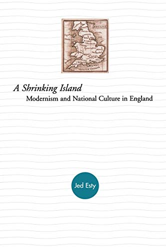 9780691115498: A Shrinking Island: Modernism and National Culture in England