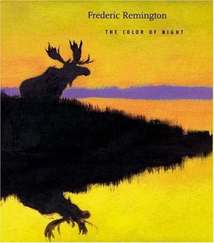 9780691115542: Frederic Remington – The Color of Night