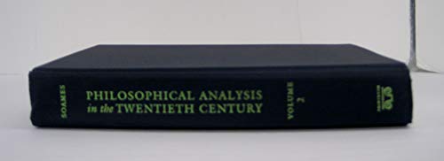 9780691115733: Philosophical Analysis in the Twentieth Century, Volume 1: The Dawn of Analysis