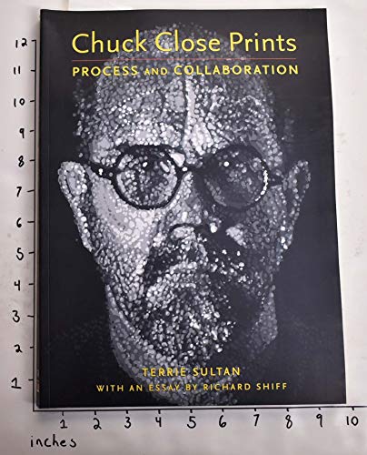 9780691115771: Chuck Close Prints – Process & Collaboration: Process and Collaboration