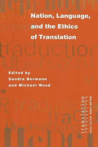 Beispielbild fr Nation, Language, and the Ethics of Translation (Translation/Transnation, 10) zum Verkauf von Fallen Leaf Books