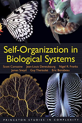 Beispielbild fr Self "Organization in Biological Systems: 7 (Princeton Studies in Complexity, 7) zum Verkauf von WorldofBooks