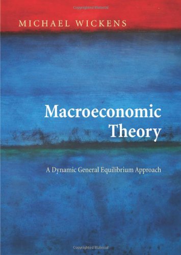 Stock image for Macroeconomic Theory: A Dynamic General Equilibrium Approach for sale by Books of the Smoky Mountains