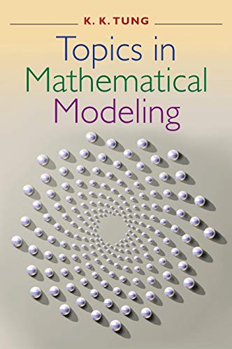 9780691116426: Topics in Mathematical Modeling