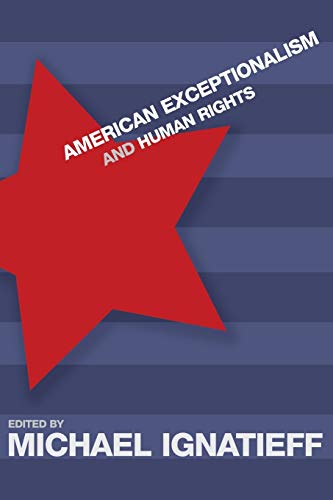 Imagen de archivo de American Exceptionalism and Human Rights a la venta por ThriftBooks-Dallas