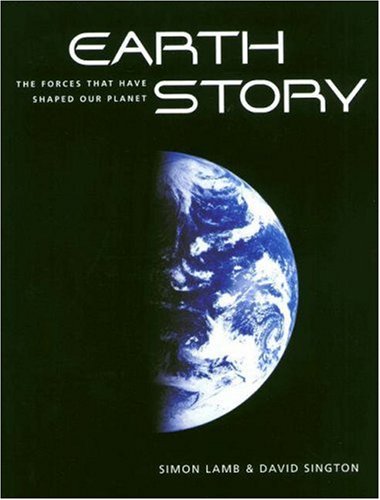 9780691116624: Earth Story: The Forces That Have Shaped Our Planet