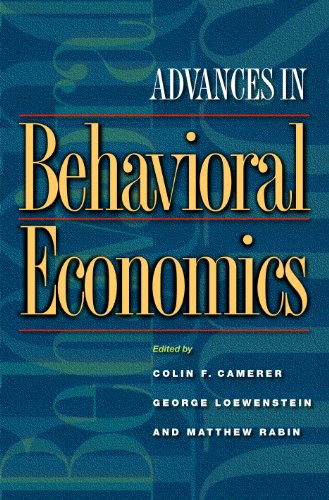 9780691116822: Advances in Behavioral Economics (The Roundtable Series in Behavioral Economics)