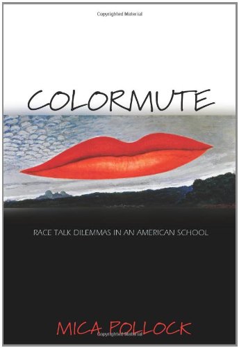 Stock image for Colormute: Race Talk Dilemmas in an American School for sale by HPB-Movies