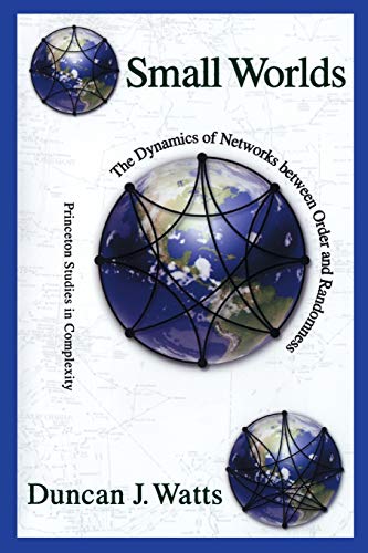 Imagen de archivo de Small Worlds: The Dynamics of Networks Between Order and Randomness a la venta por ThriftBooks-Dallas