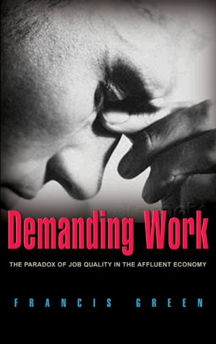 Imagen de archivo de Demanding Work : The Paradox of Job Quality in the Affluent Economy a la venta por Better World Books