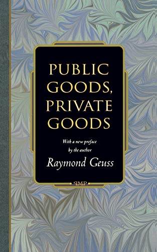 Beispielbild fr Public Goods, Private Goods zum Verkauf von Blackwell's