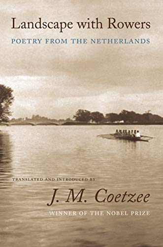 9780691117362: Landscape with Rowers – Poetry from the Netherlands (Facing Pages)