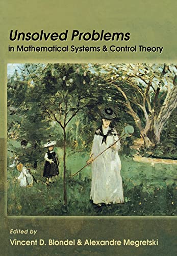 Stock image for Unsolved Problems in Mathematical Systems and Control Theory for sale by Blackwell's