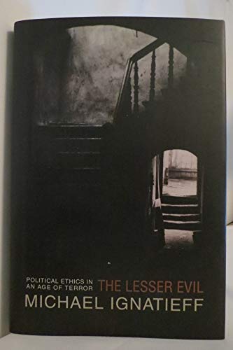 Beispielbild fr The Lesser Evil: Political Ethics in an Age of Terror (Gifford Lectures (Princeton University Press)) zum Verkauf von Wonder Book