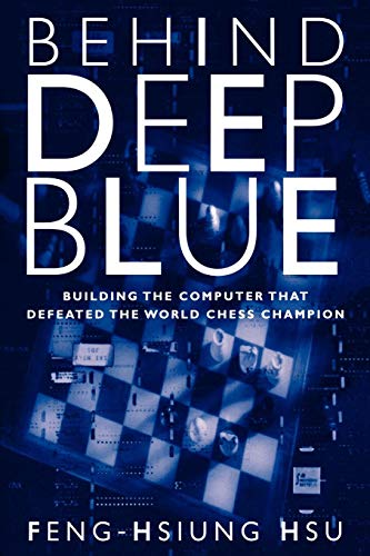 9780691118185: Behind Deep Blue: Building the Computer that Defeated the World Chess Champion