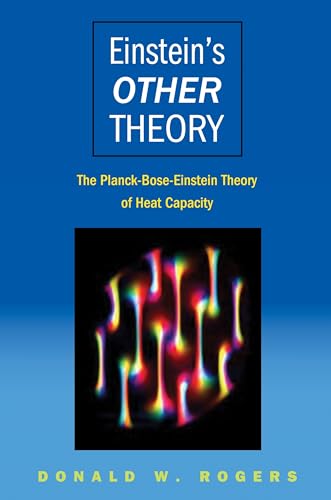 9780691118260: Einstein'S Other Theory: The Planck-Bose-Einstein Theory of Heat Capacity