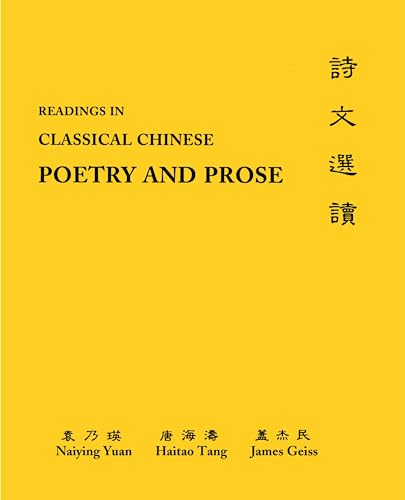 Stock image for Readings in Classical Chinese Poetry and Prose : Glossaries, Analyses for sale by Better World Books