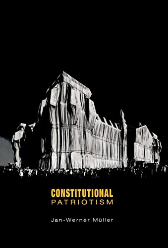 Stock image for Constitutional Patriotism for sale by Raritan River Books