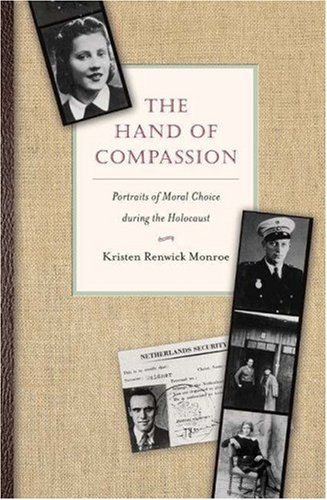 Beispielbild fr The Hand of Compassion. Portraits of Moral Choice during the Holocaust. zum Verkauf von Antiquariaat Schot