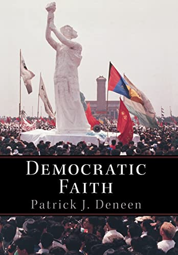 Imagen de archivo de Democratic Faith (New Forum Books, 36) a la venta por GF Books, Inc.