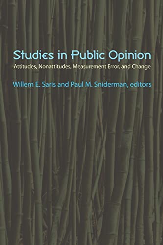 Stock image for Studies in Public Opinion : Attitudes, Nonattitudes, Measurement Error, and Change for sale by Better World Books: West