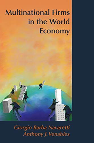 Multinational Firms in the World Economy (9780691119205) by Navaretti, Giorgio Barba; Venables, Anthony J.