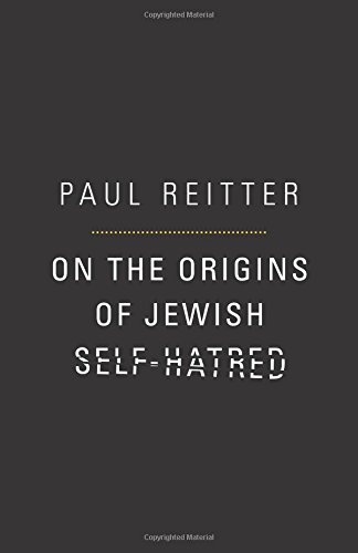 Stock image for On the Origins of Jewish Self-Hatred for sale by Blackwell's