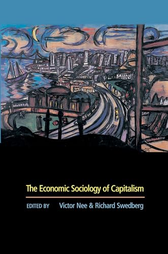 Beispielbild fr The Economic Sociology of Capitalism zum Verkauf von ThriftBooks-Dallas