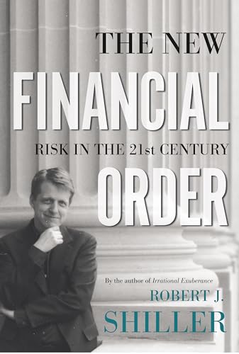 Imagen de archivo de The New Financial Order: Risk in the 21st Century a la venta por Wonder Book