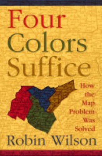 Stock image for Four Colors Suffice: How the Map Problem Was Solved for sale by SecondSale