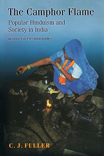 Imagen de archivo de The Camphor Flame: Popular Hinduism and Society in India - Revised and Expanded Edition a la venta por Red's Corner LLC