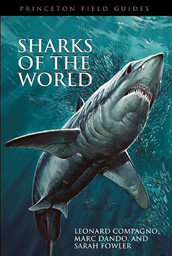 9780691120713: Sharks of the World (Princeton Field Guides, 34)