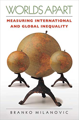 Stock image for Worlds Apart : Measuring International and Global Inequality for sale by Better World Books: West